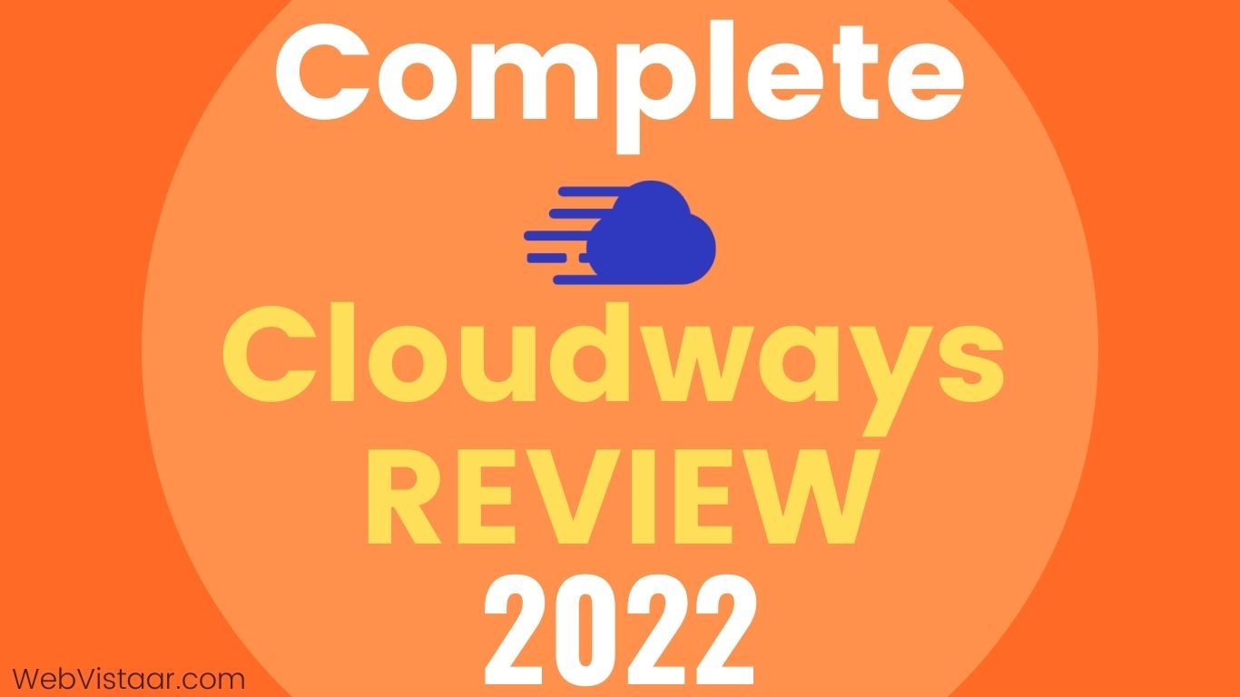 Read more about the article Cloudways Review 2022: The Complete Cloudways Review You Needed!